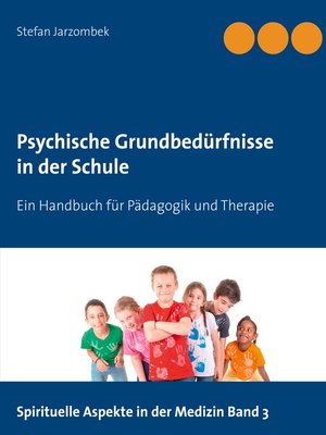 cover image of Psychische Grundbedürfnisse in der Schule